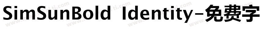 SimSunBold Identity字体转换